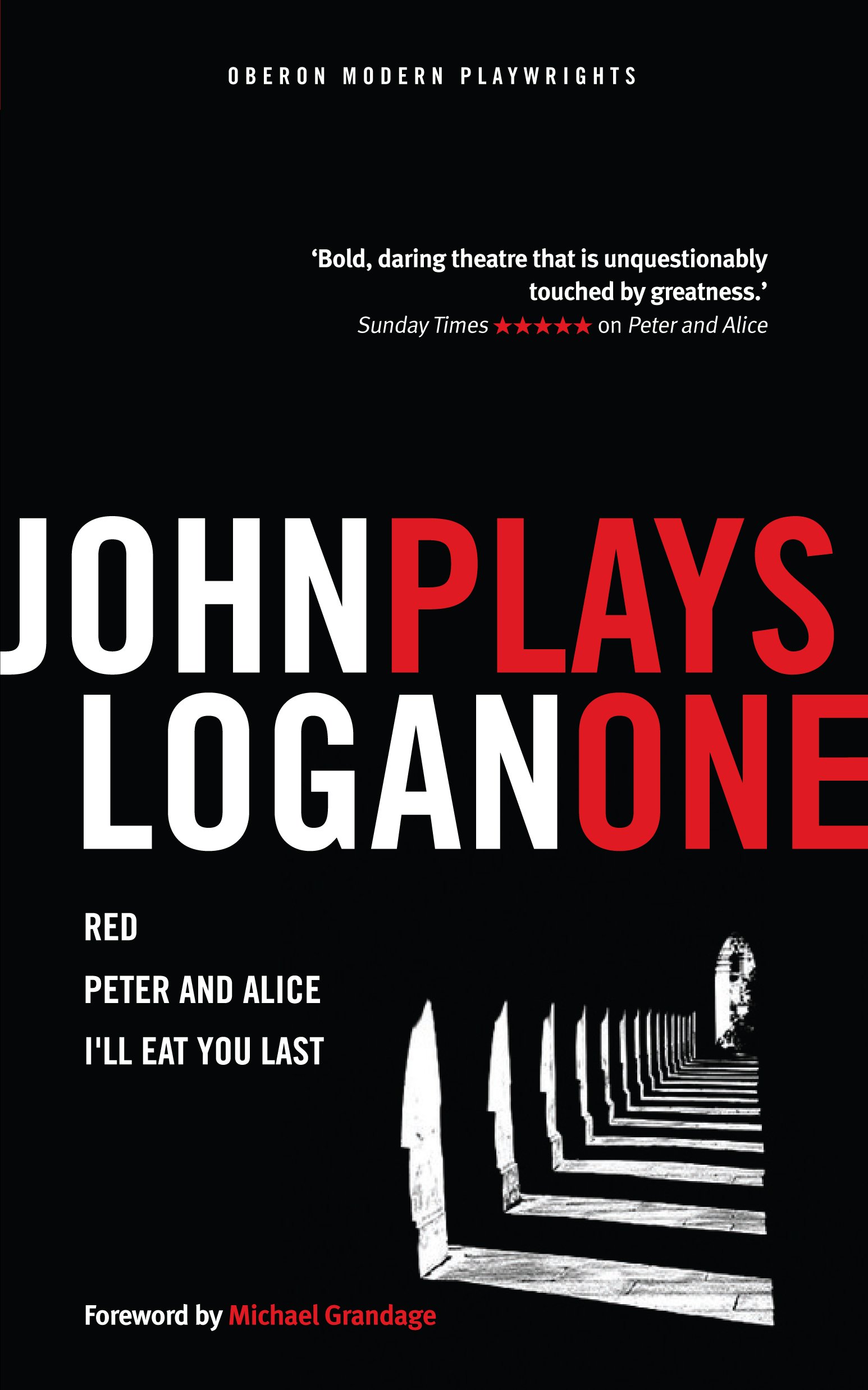 John Logan: Plays One (Oberon Modern Playwrights)