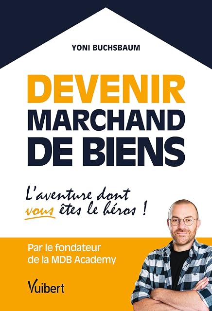 Portada de Devenir marchand de biens: L’aventure dont vous êtes le héros