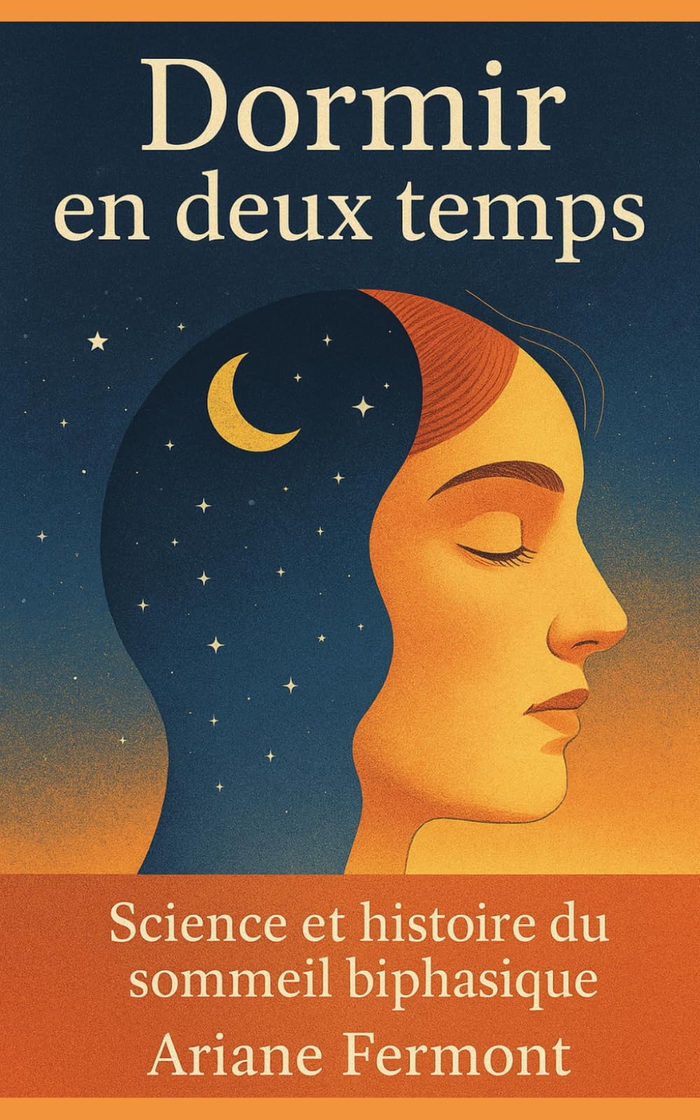 Dormir en deux temps: Science et histoire du sommeil biphasique