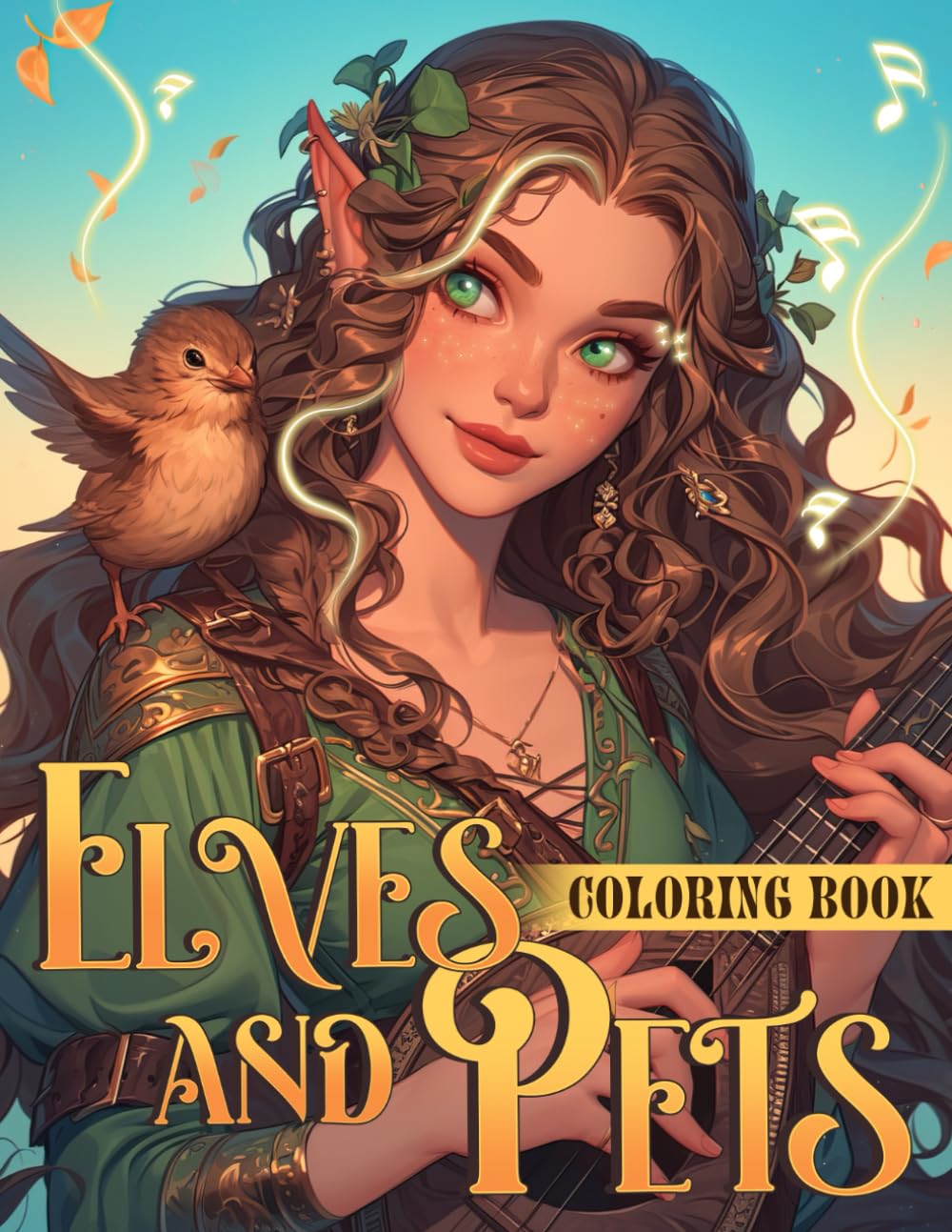 Elves and Pets Coloring Book: Magical Adventure with Fantasy Beauties Coloring Pages Featuring Fairyland, Cute Goblin, Cute Whimsical Animals Illustrations for Teens and Adults Creativity