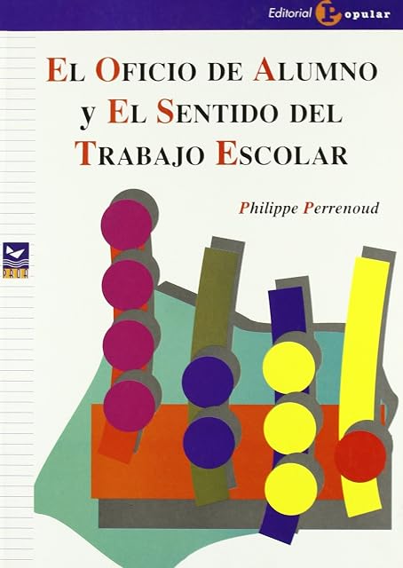 Portada de El oficio de alumno y el sentido del trabajo escolar