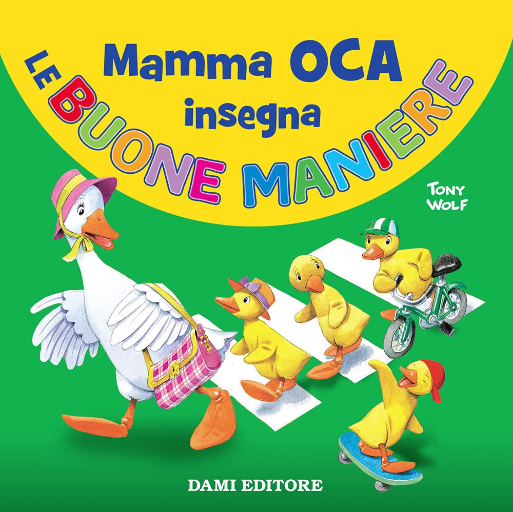 Mamma Oca insegna le buone maniere. Ediz. a colori