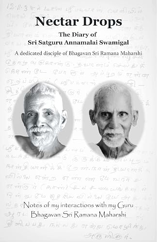 Nectar Drops: The Diary of Sri Satguru Annamalai Swamigal