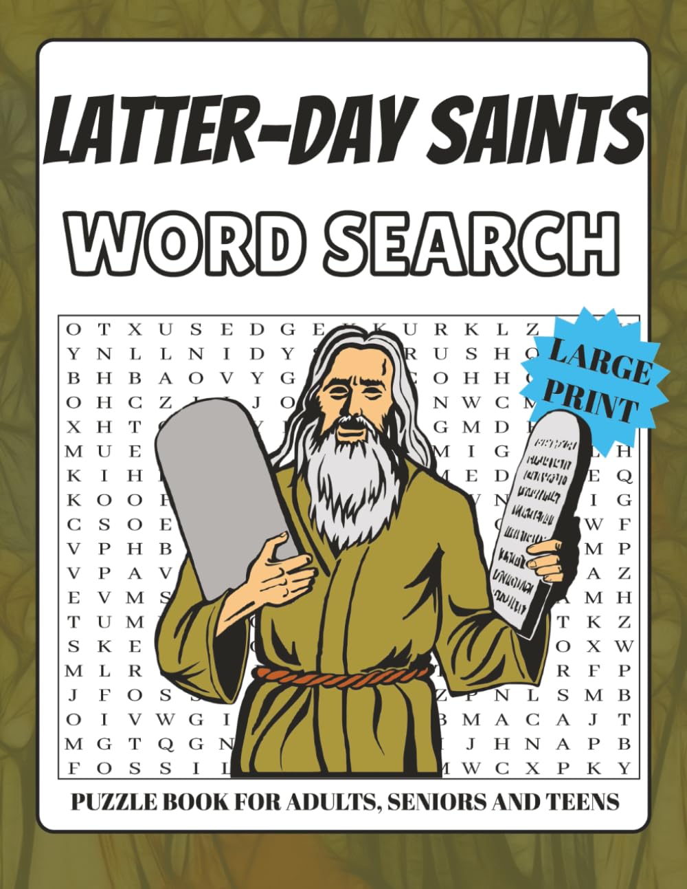LDS Latter-day Saints Word Search Puzzle Book: Book of Mormon, Scripture Topics, Temples, Prophets & Gospel Activities, Fun and Faith-Building Word ... and Teens | 50+ Latter-day Saint Themes