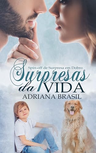 Surpresas da Vida : Série Surpresas livro 2