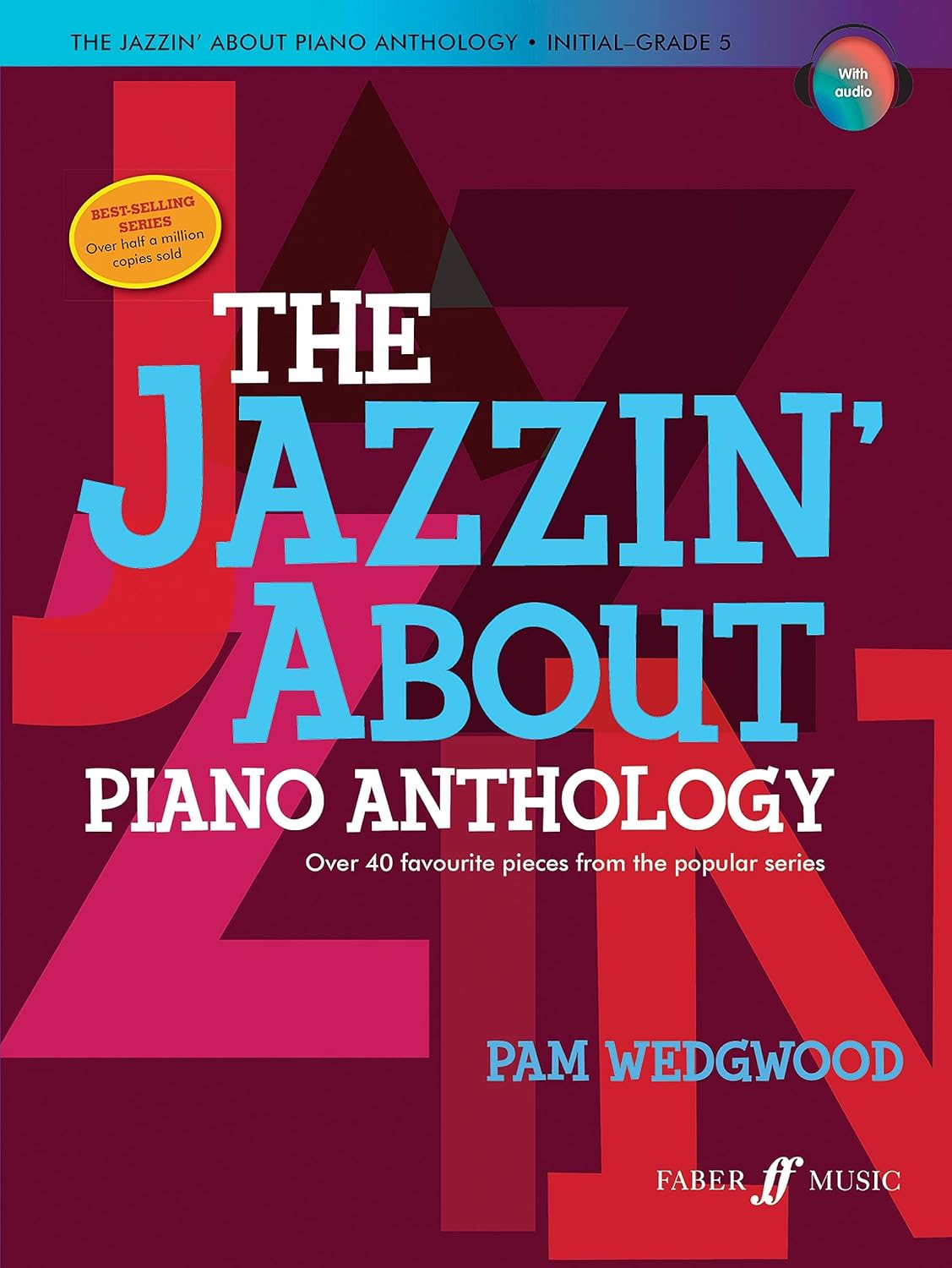 The Jazzin' About Piano Anthology      Kindle Edition