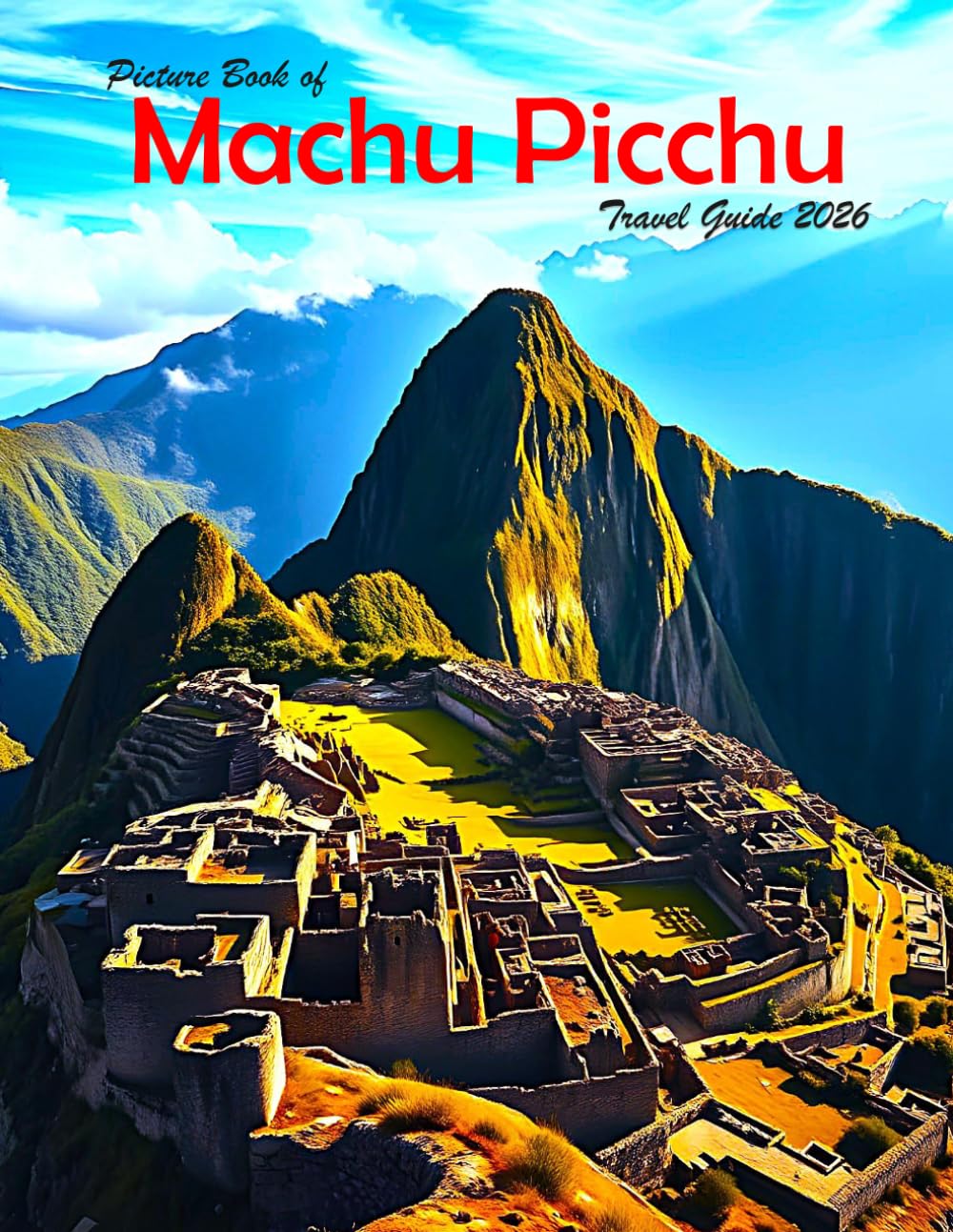 Machu Picchu, Peru: A Visual Journey Through Stunning Landmarks, Travel and Nature lovers.