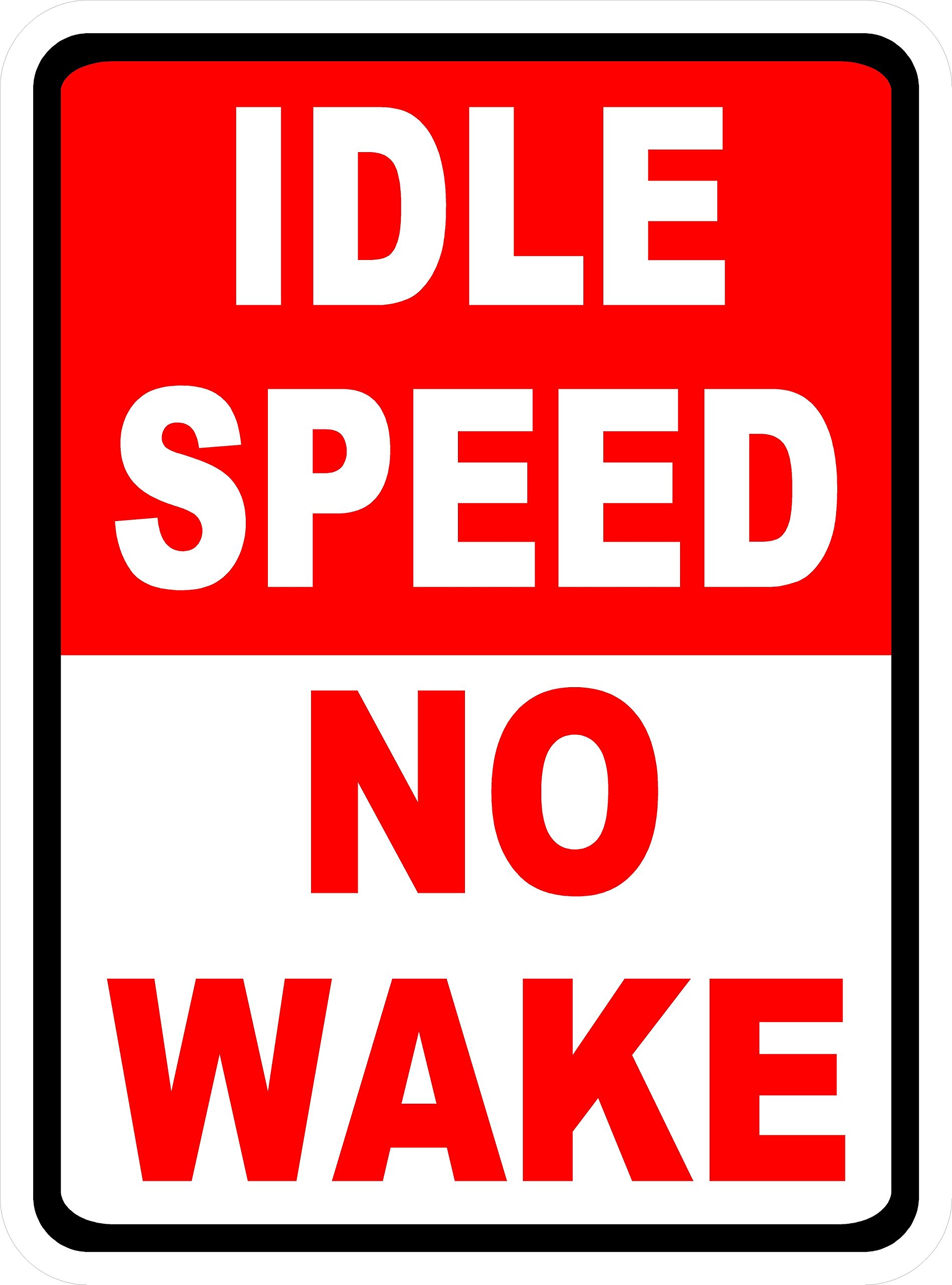 Idle Speed No Wake Sign. 12x18 Metal. Slow Boaters in No Wake Zone.
