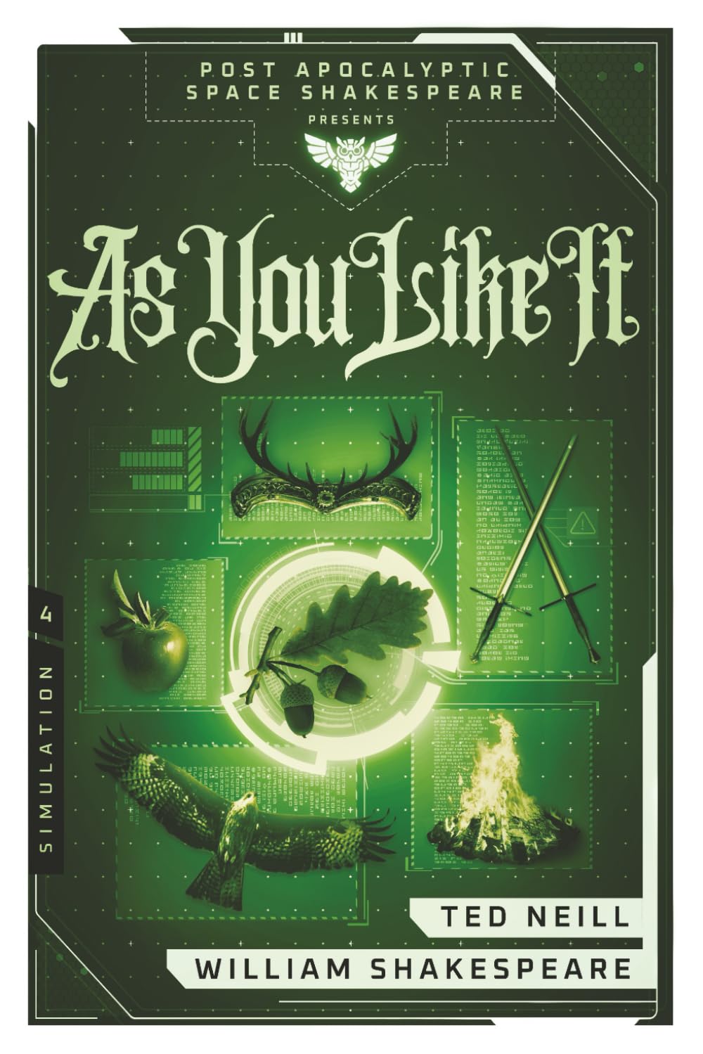 As You Like It: Book 4 of the Post Apocalyptic Space Shakespeare Series