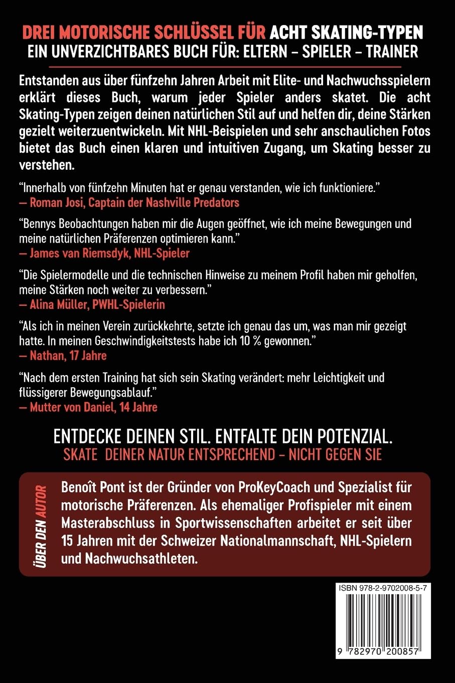 Die Schlüssel zu DEINEM Skating-Typ: Das erste Buch über Eishockey und motorische Präferenzen