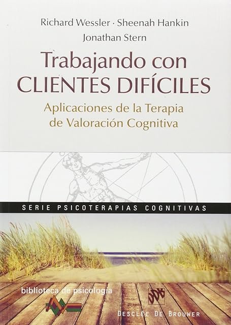 Portada de Trabajando con clientes difíciles. Aplicaciones de la Terapia de Valoración Cognitiva