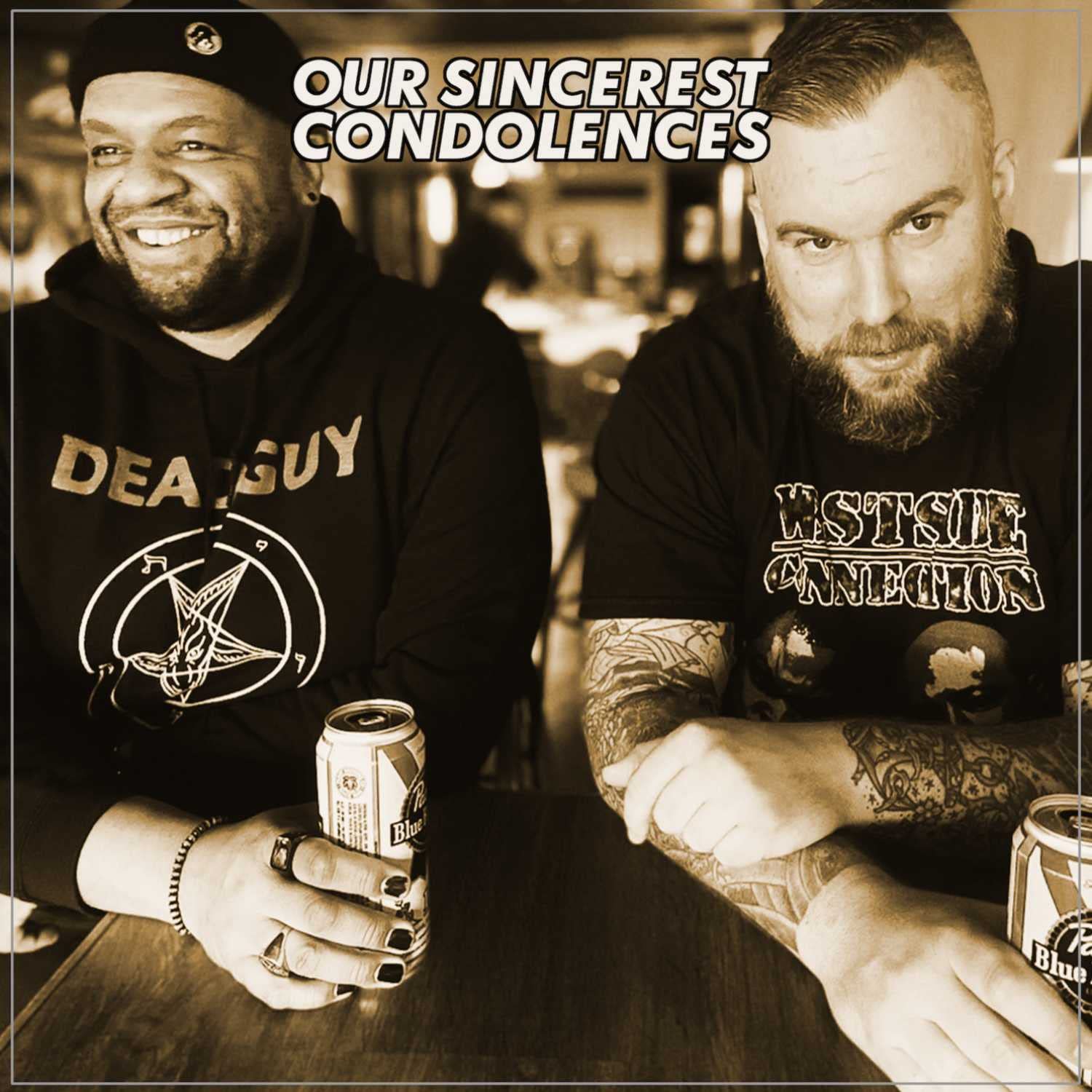 Our Sincerest Condolences