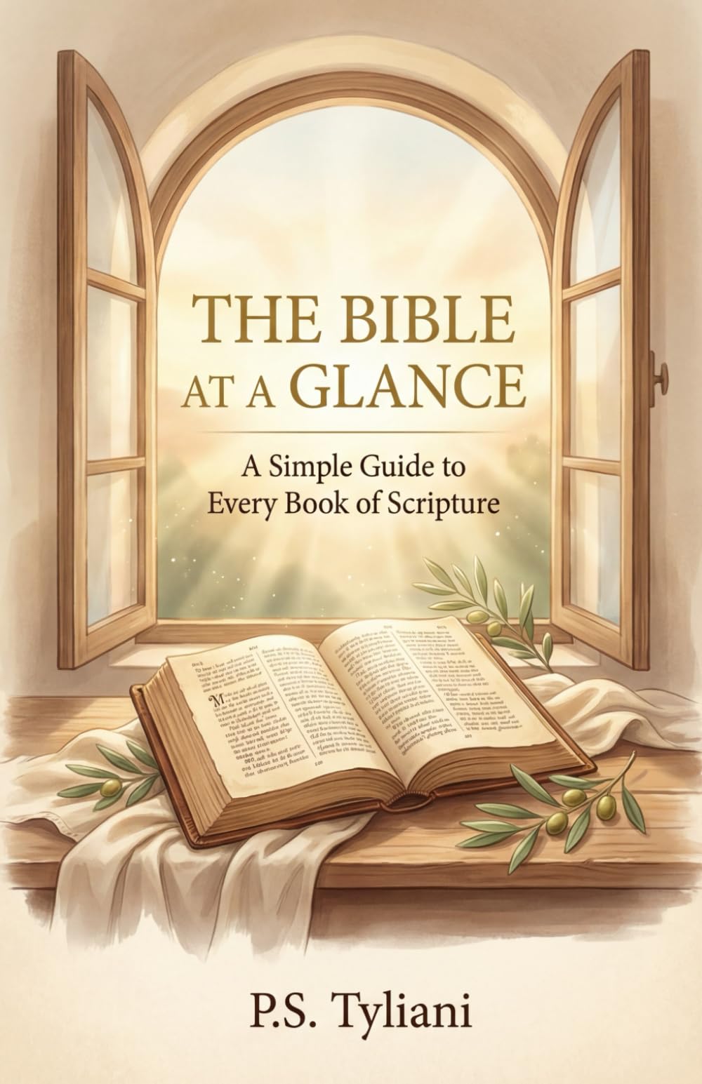 The Bible at a Glance: A Simple Guide to Every Book of Scripture