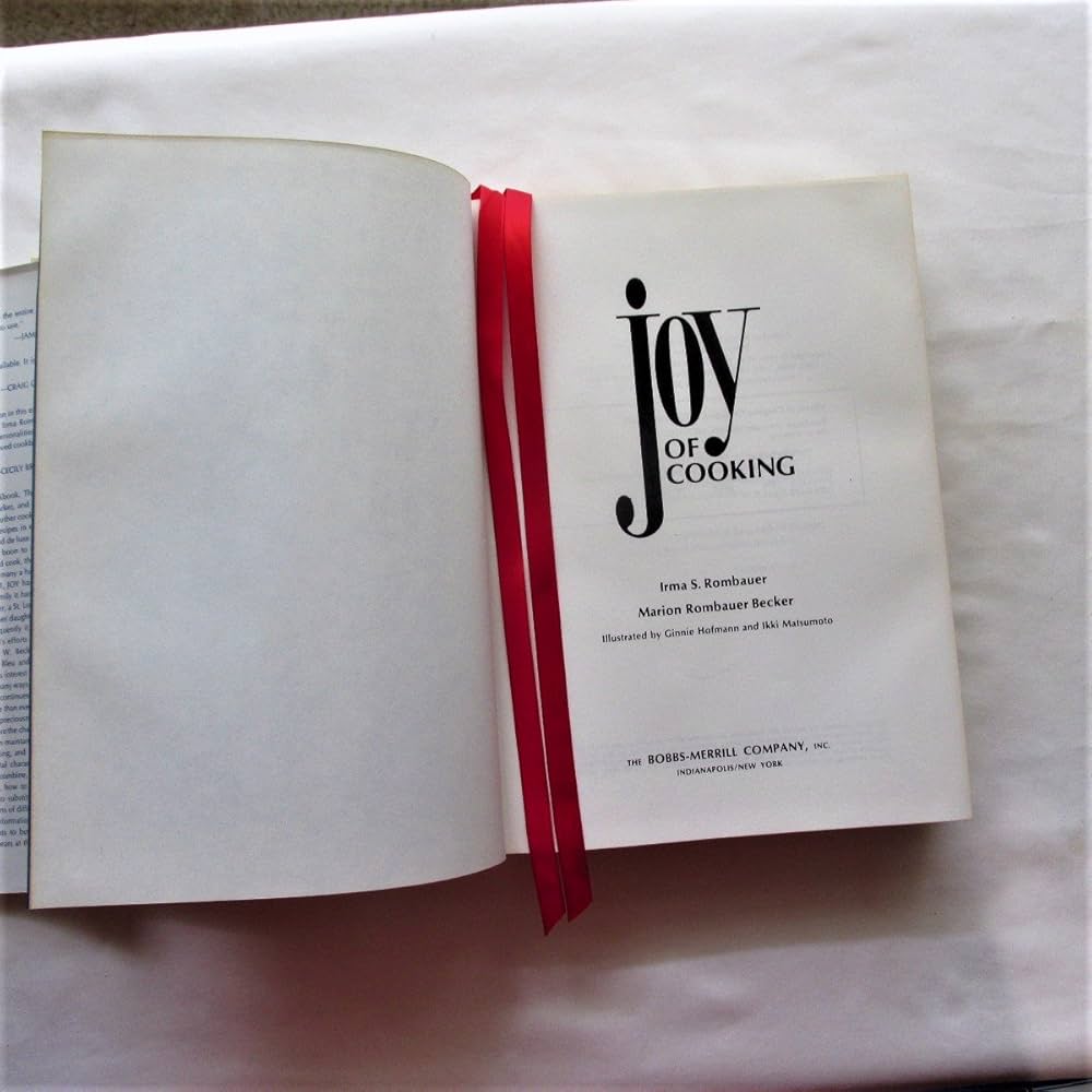 Joy of Cooking: Rombauer, Irma S.; And Marion Rombauer