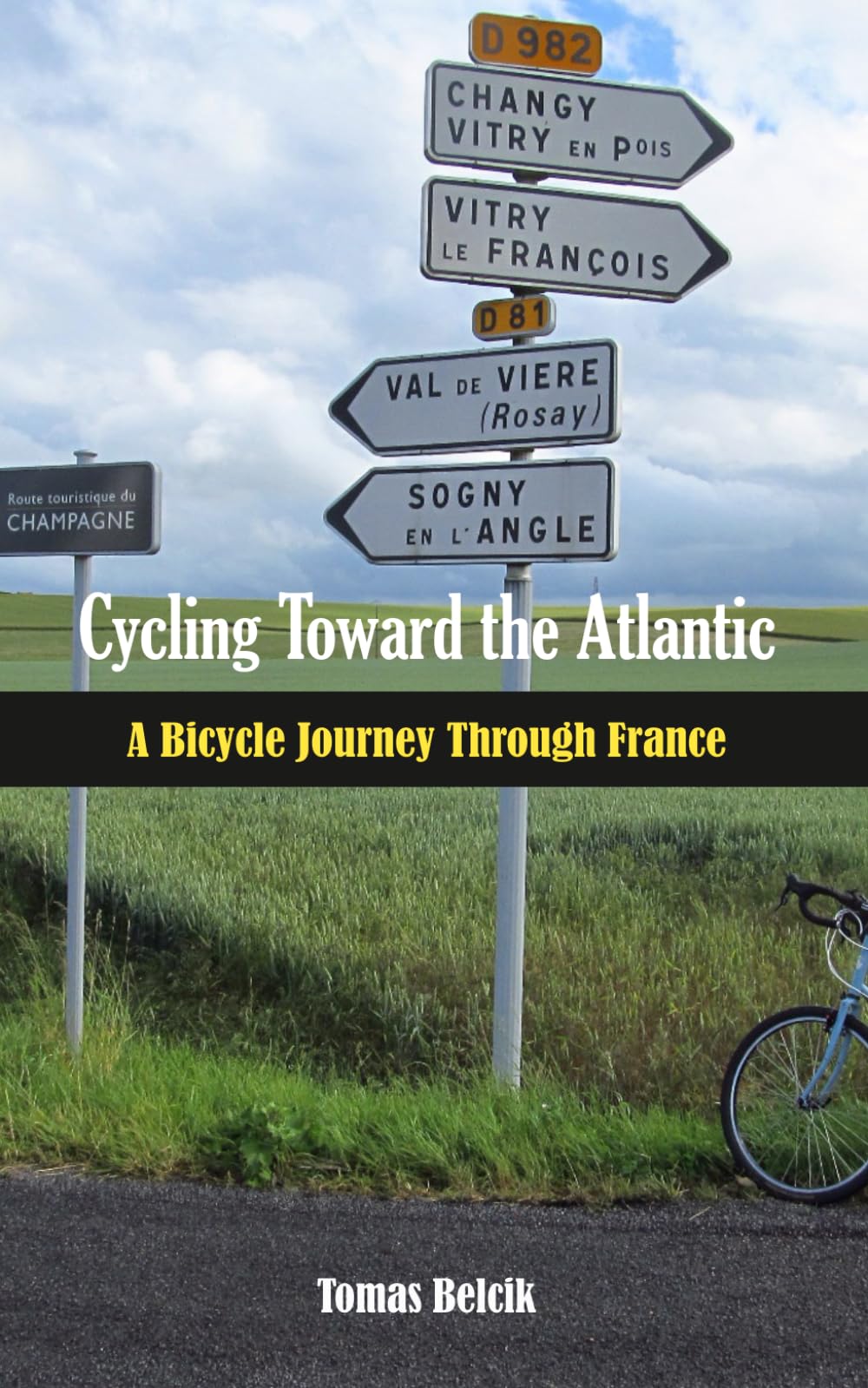 Cycling Toward the Atlantic: A Bicycle Journey Through France