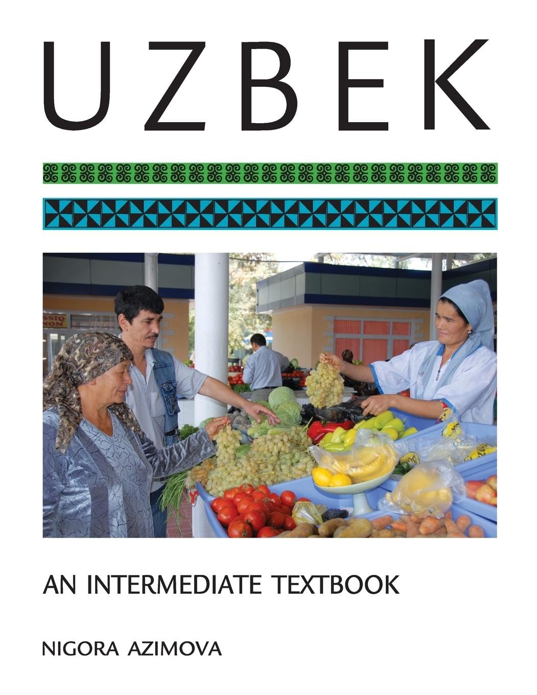 Uzbek: An Intermediate Textbook