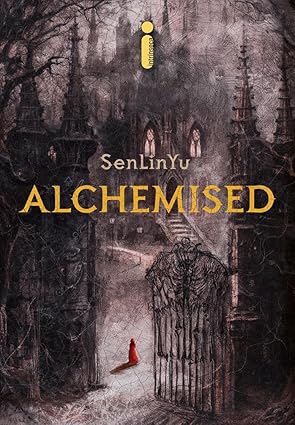 Capa frontal do livro Alchemised com ilustração sombria de um castelo e uma figura de vermelho