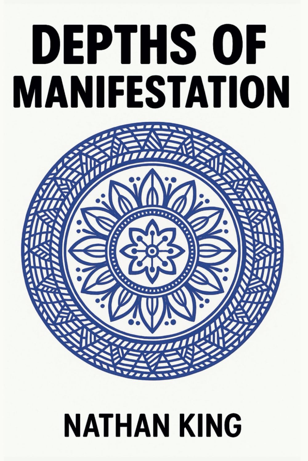 Depths Of Manifestation: How To Get Whatever You Want