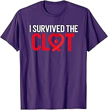Blood Clot Survived PE Supporter Pulmonary Embolism Survivor T-Shirt