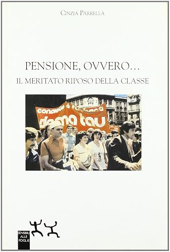 Pensione ovvero...Il meritato riposo della classe