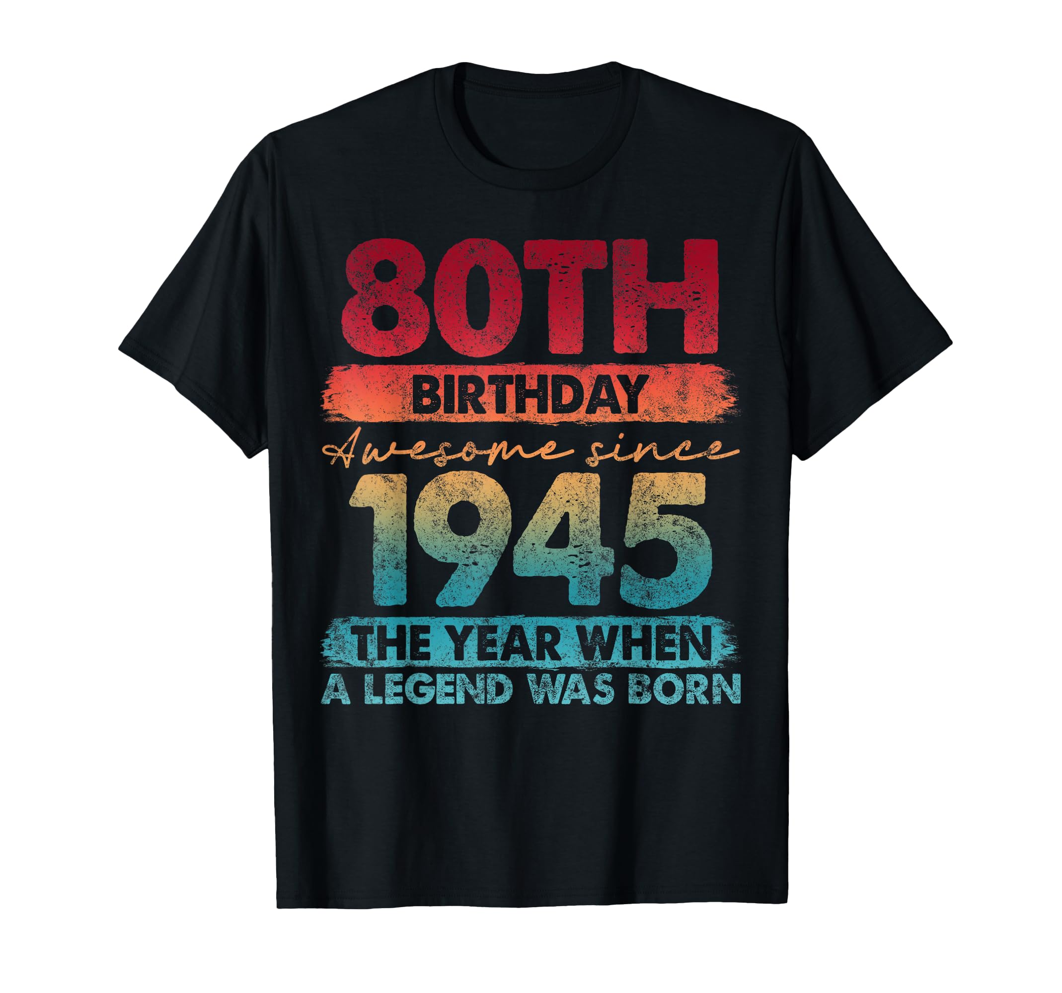 80 Year Old Gifts Vintage 1945 Limited Edition 80th Birthday T-Shirt
