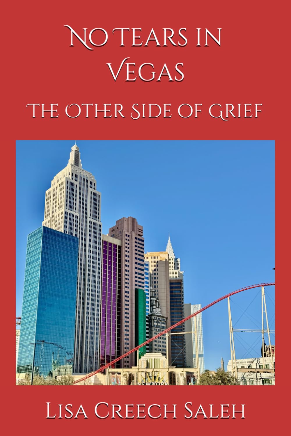 No Tears in Vegas: The Other Side of Grief