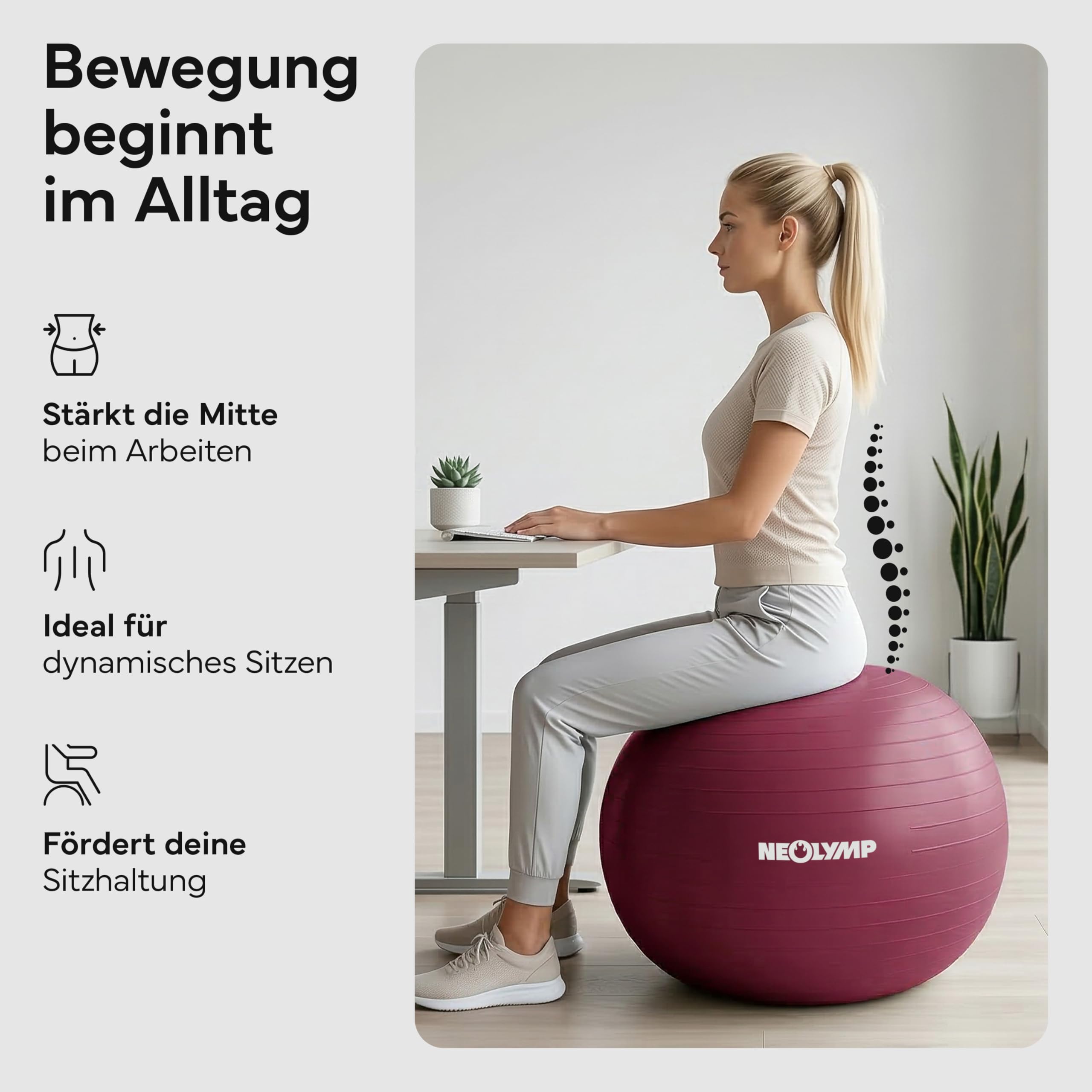 NEOLYMP Gymnastikball - Sitzball Büro ergonomisch in 3 Größen S/M/L - bis 300 kg belastbar, rutschfest & Anti Burst - Pilates Ball, Pezziball, Schwangerschaftsball, Yoga Ball für Homeoffice