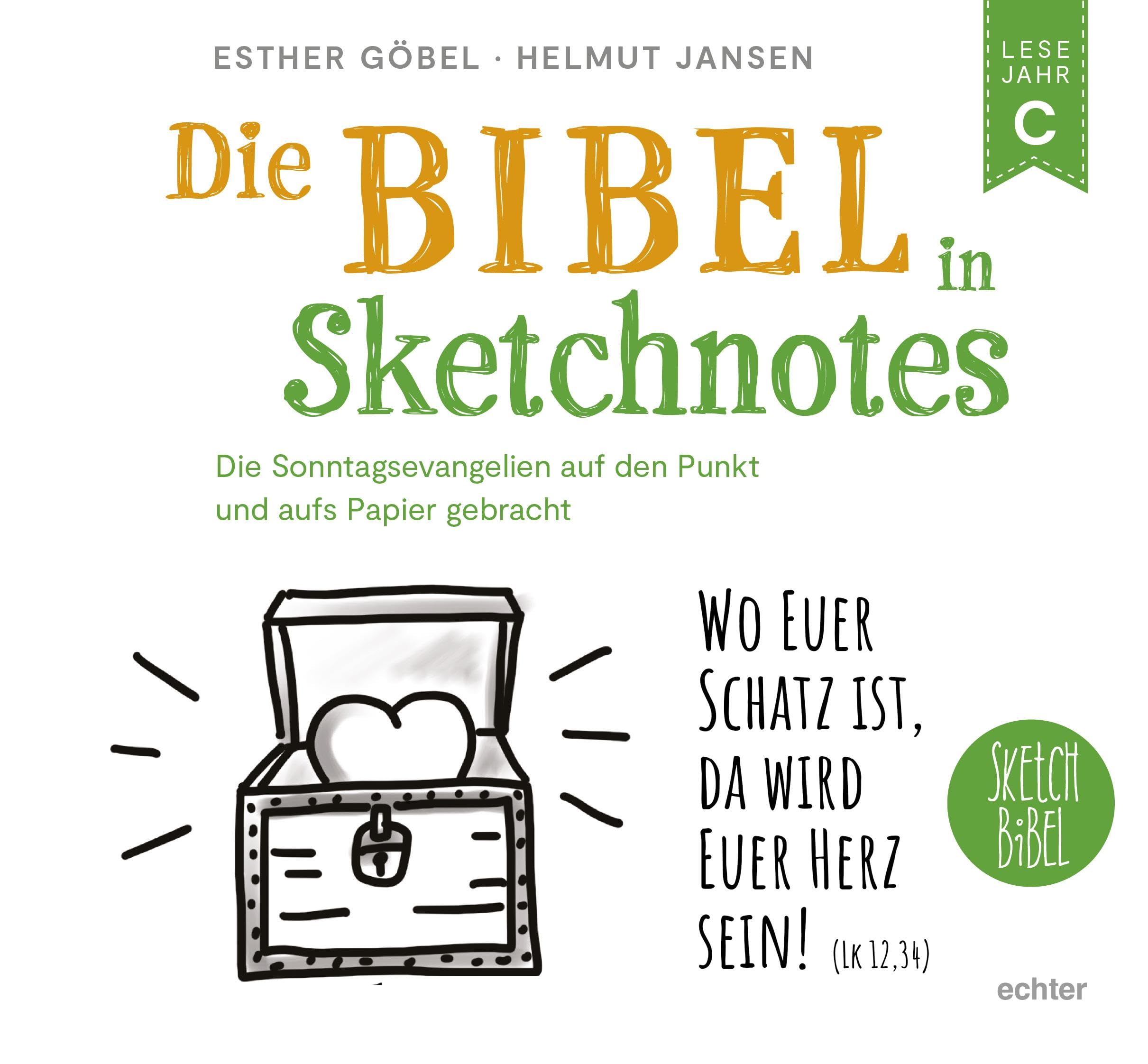 Die Bibel in Sketchnotes: Die Sonntagsevangelien auf den Punkt und aufs Papier gebracht. Lesejahr C