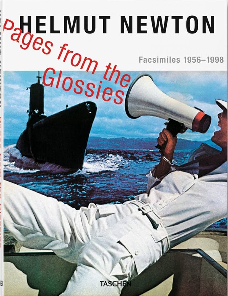 アート・デザイン・音楽 Helmut Newton Pages from the Glossies Helmut Newton Pages from the Glossies Facsimiles 1956-1998