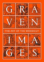 Graven Images The Art of the Woodcut
