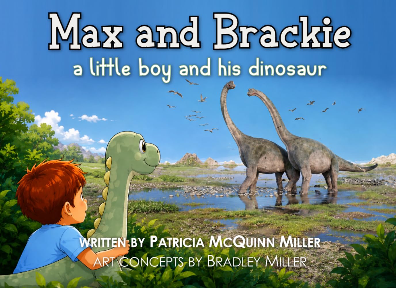 Max and Brackie: a little boy and his dinosaur