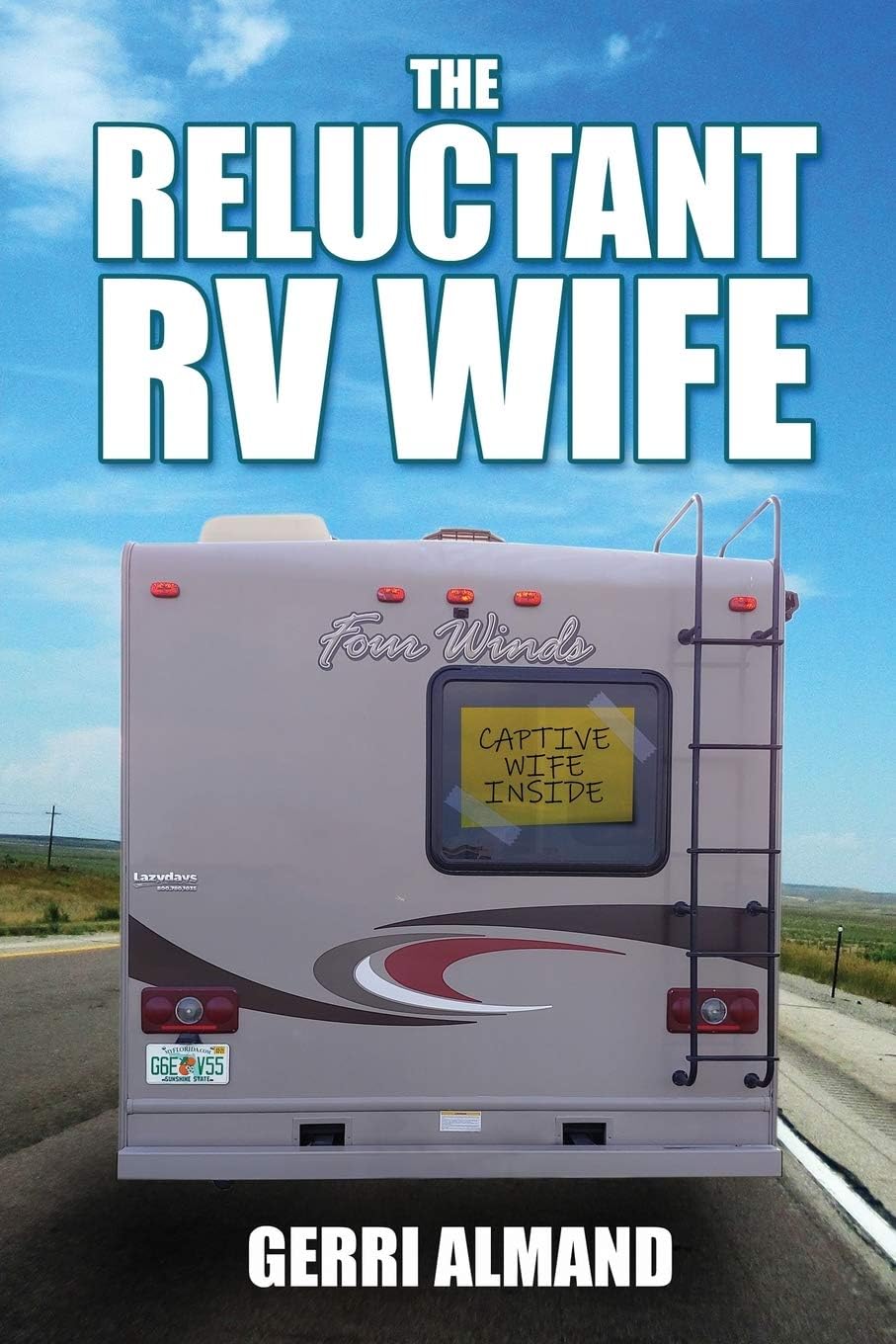 The Reluctant RV Wife Paperback – August 5, 2019
