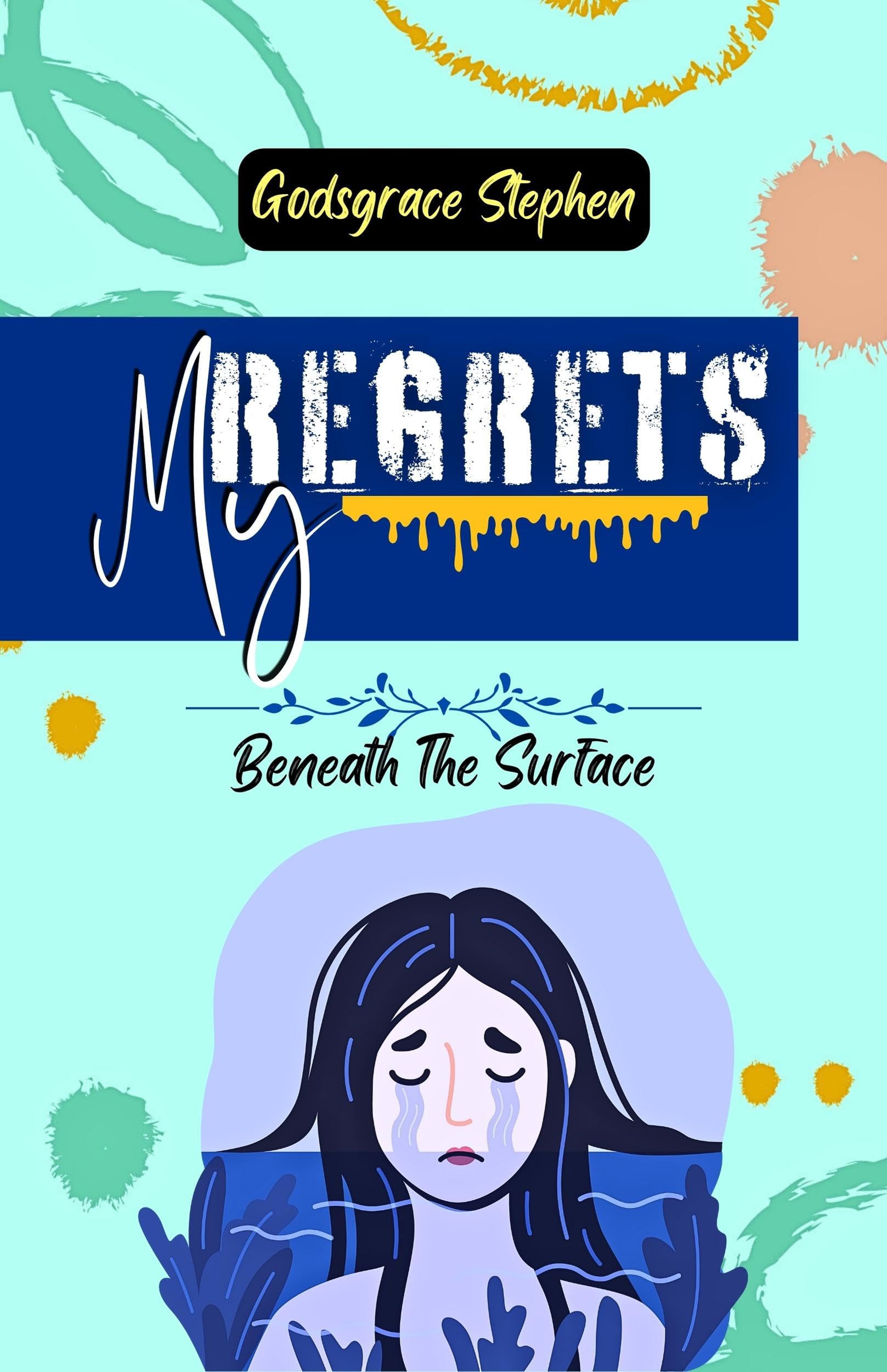 My Regrets : Beneath the Surface (Great, Captivating, Engaging Romantic Fictional Novels)