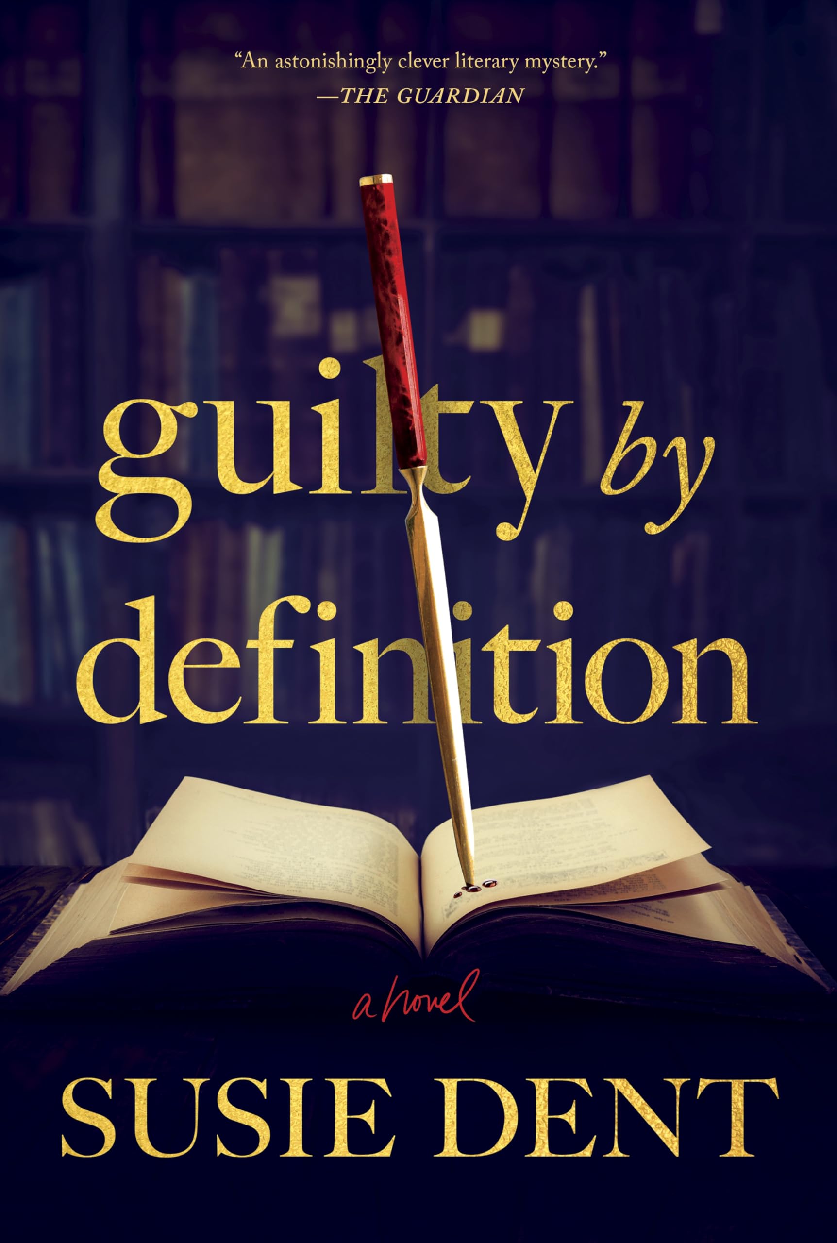 Guilty by Definition: A Novel