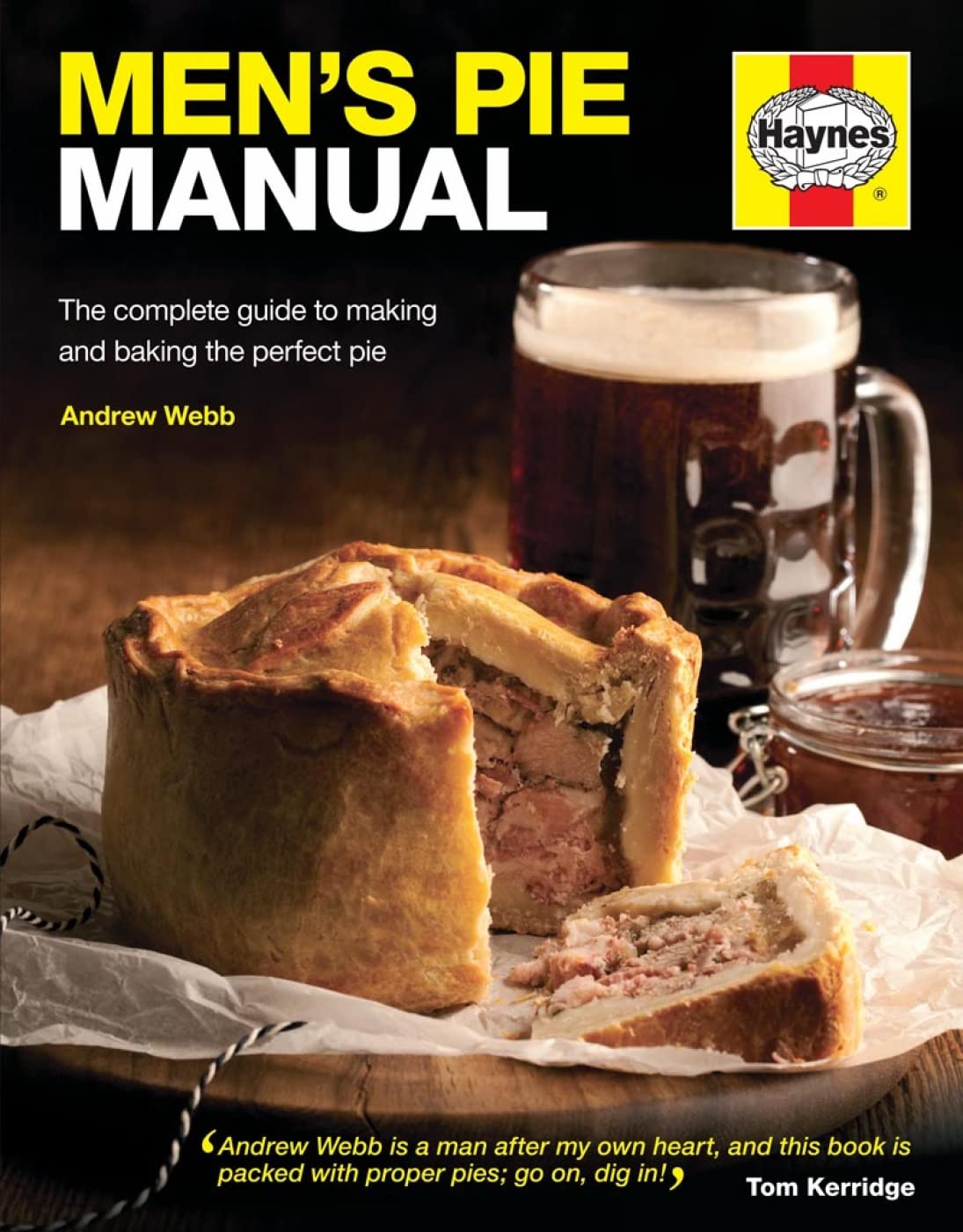 Men's Pie Manual: The complete guide to making and baking the perfect pie (Haynes Manuals)