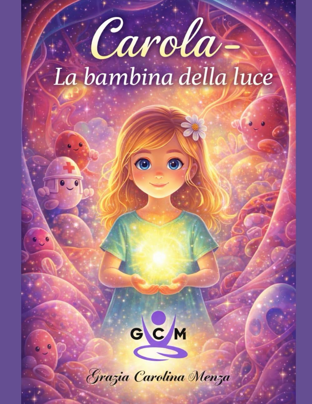Carola: La bambina della luce