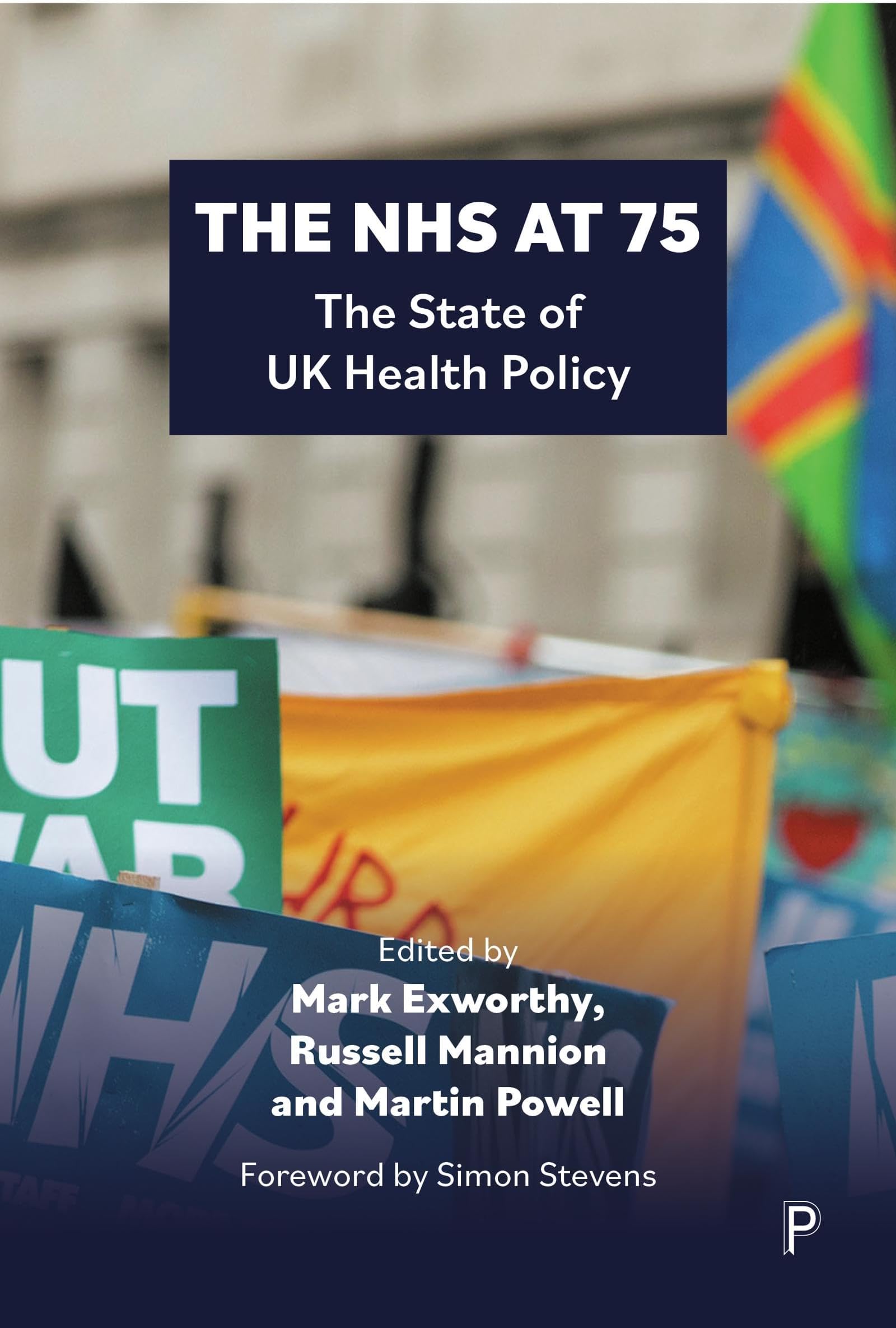 The Nhs at 75: The State of UK Health Policy