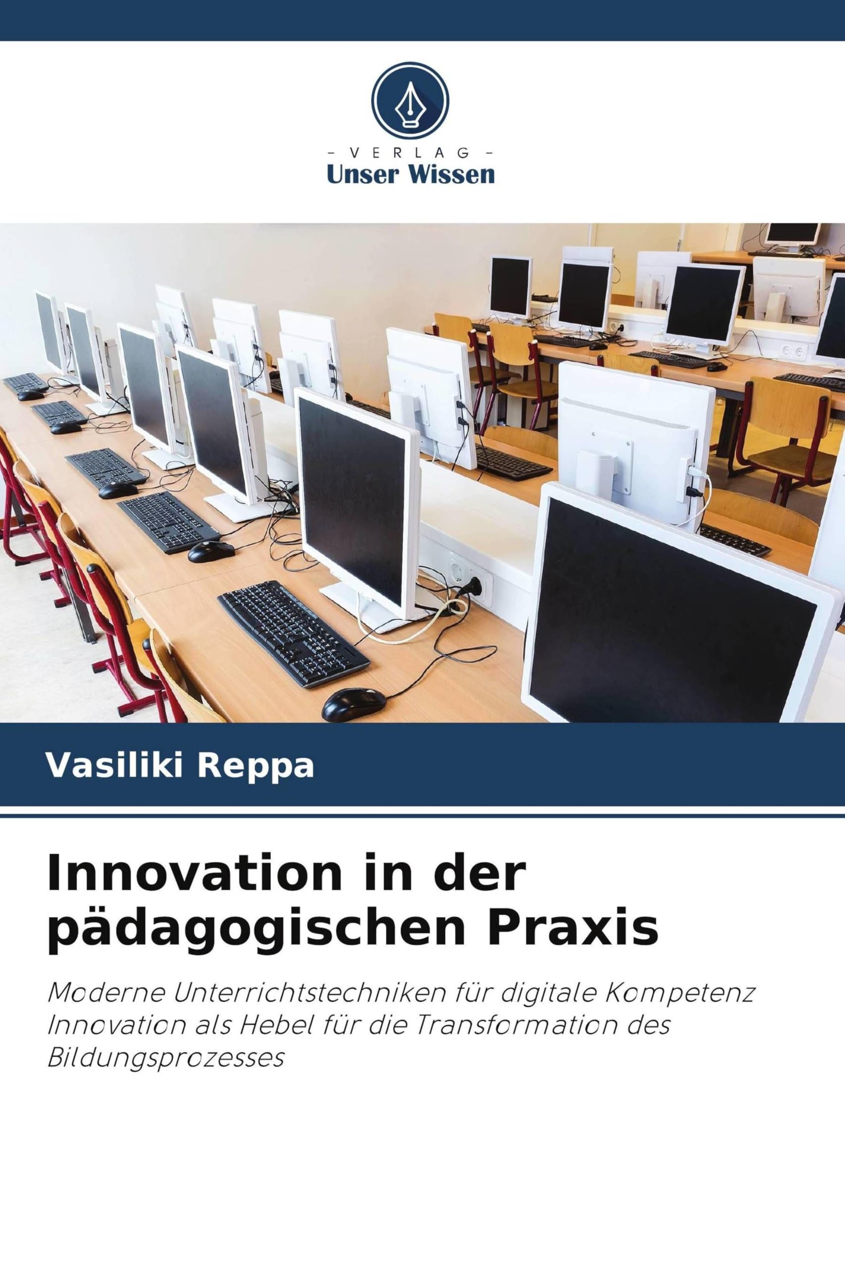 Innovation in der pädagogischen Praxis: Moderne Unterrichtstechniken für digitale KompetenzInnovation als Hebel für die Transformation des Bildungsprozesses