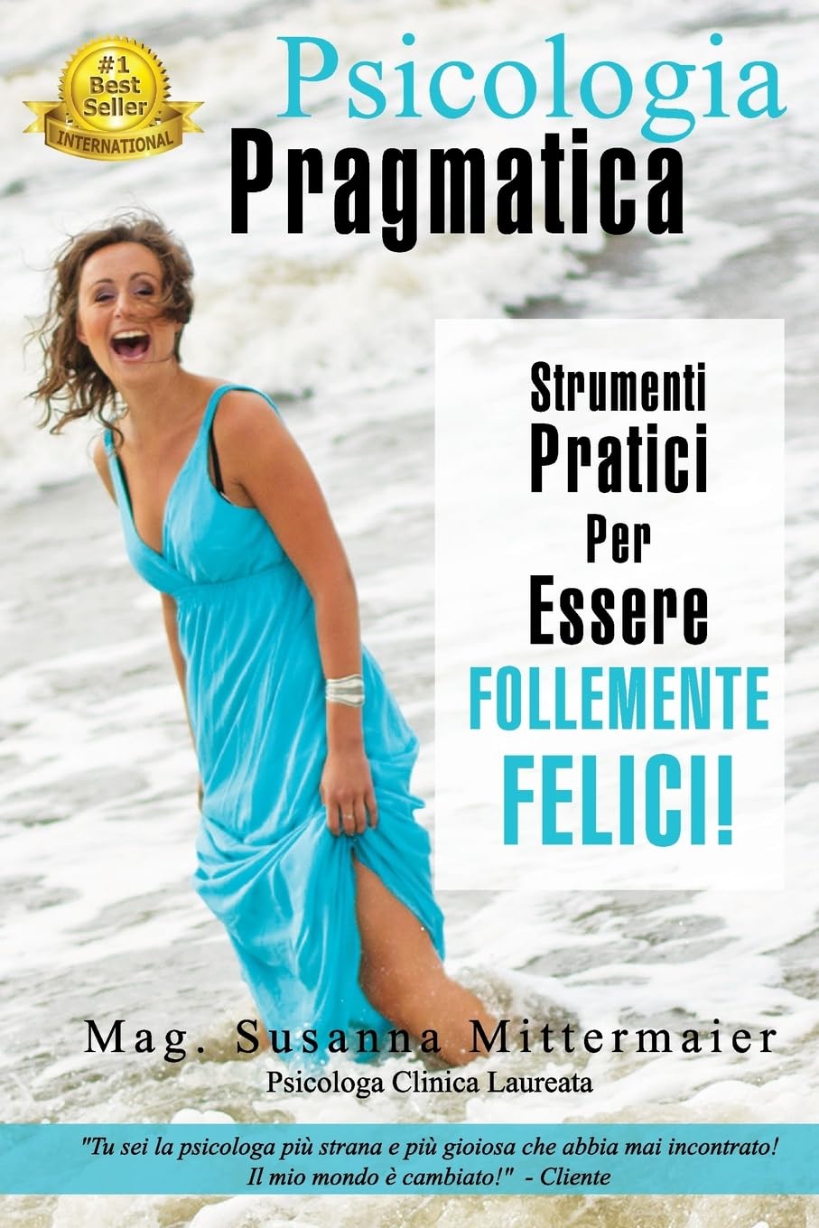Psicologia Pragmatica - Pragmatic Psychology Italian.9781634930277 New<|