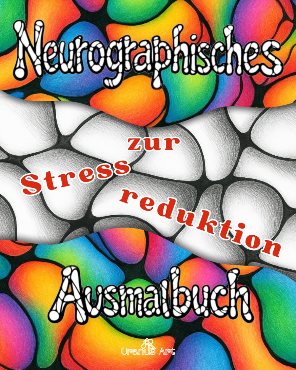 Neurographisches Ausmalbuch zur Stressreduktion: Beruhigende Muster und Linien für Erwachsene.