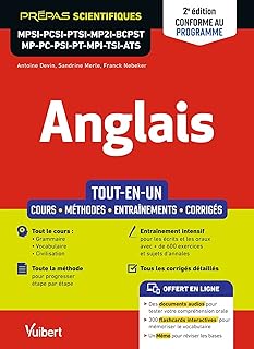 Anglais MPSI - PCSI - PTSI - MP2I - BCPST - MP - PC - PSI - PT - MPI - TSI - ATS - Tout-en-un: Cours - Méthodes détaillées - Vocabulaire - Exercices et sujets de concours corrigés