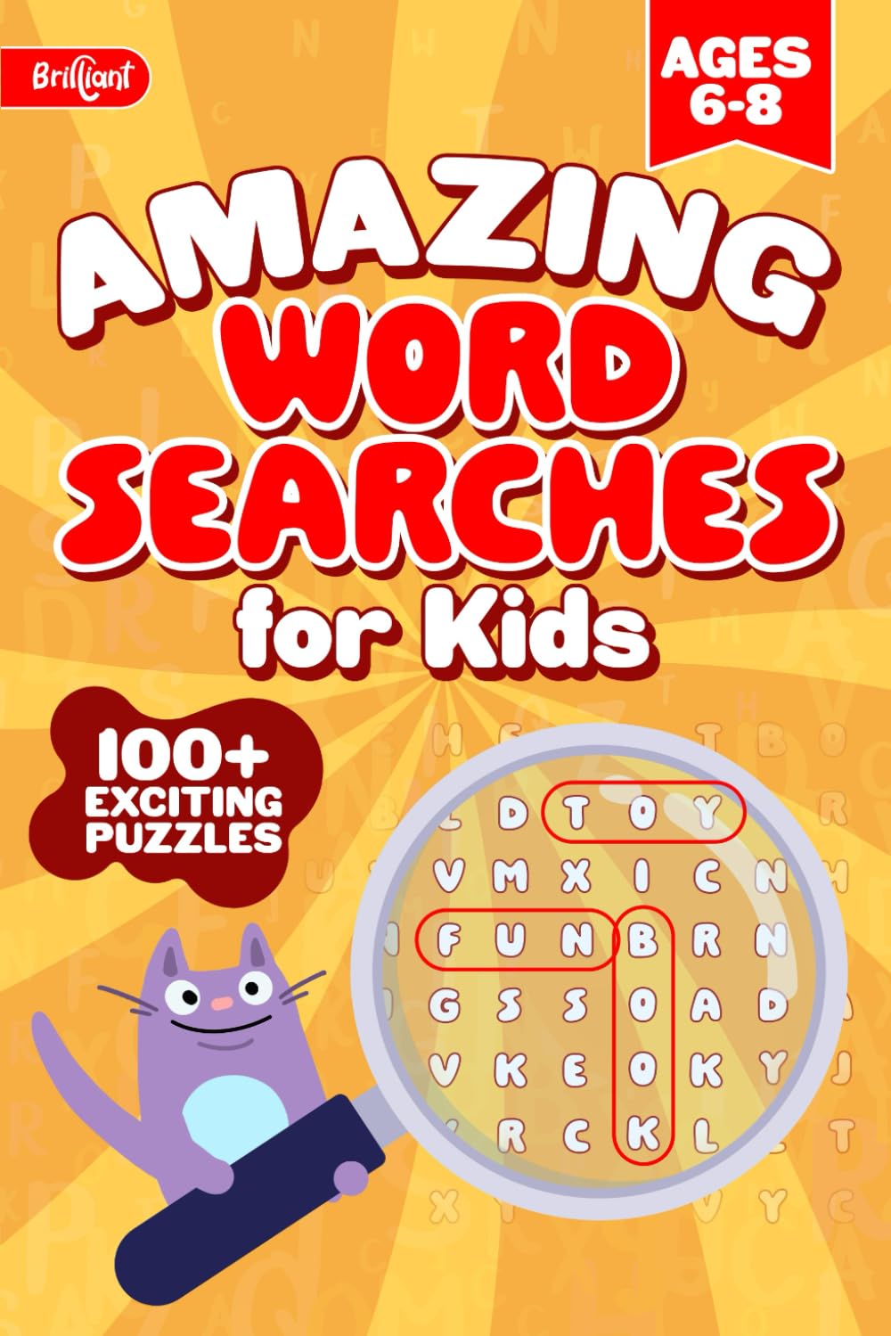 Amazing Word Searches for Kids: 100+ Exciting Puzzles for Ages 6-8 | Learn, Play, & Have Fun with Every Page!