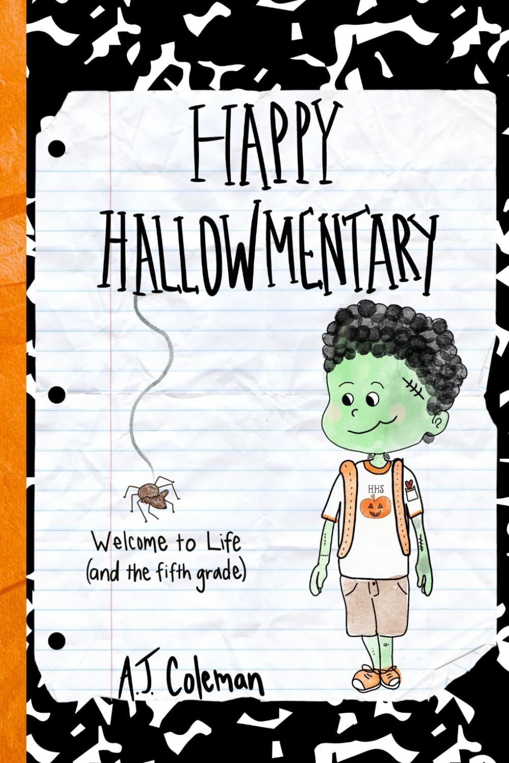 Welcome to Life (and the Fifth Grade) (Happy Hallowmentary)