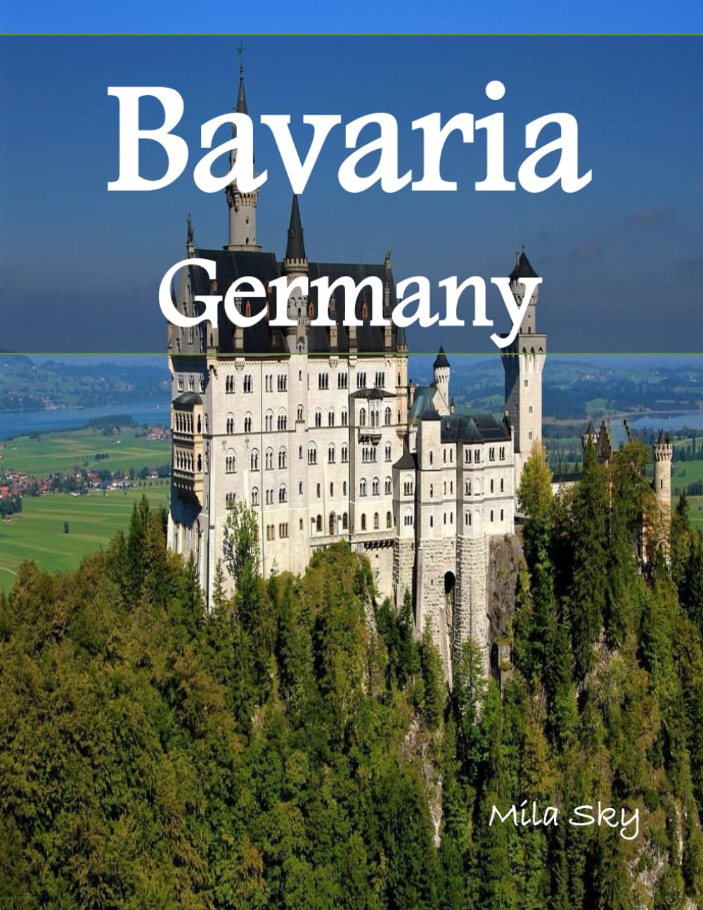 Bavaria Germany: A Luxury Coffee Table Book of Iconic Landmarks