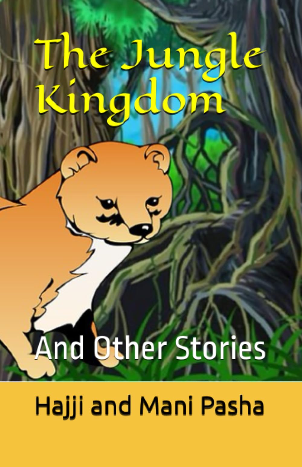 The Jungle Kingdom: And Other Stories