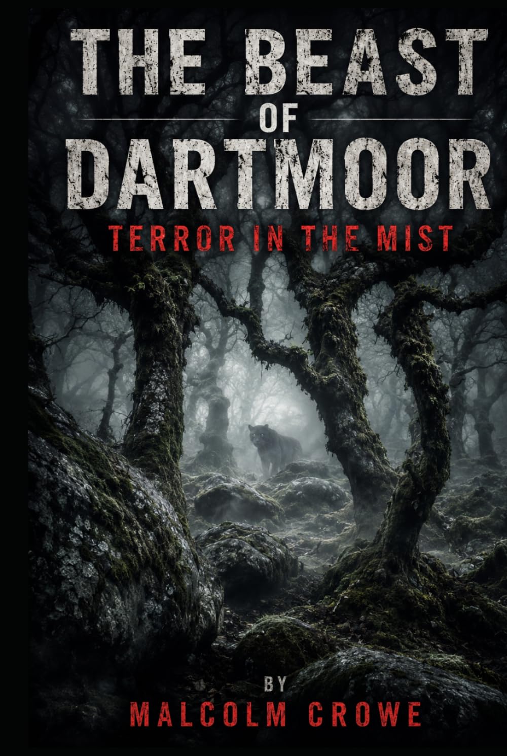 THE BEAST OF DARTMOOR: Terror in the Mist