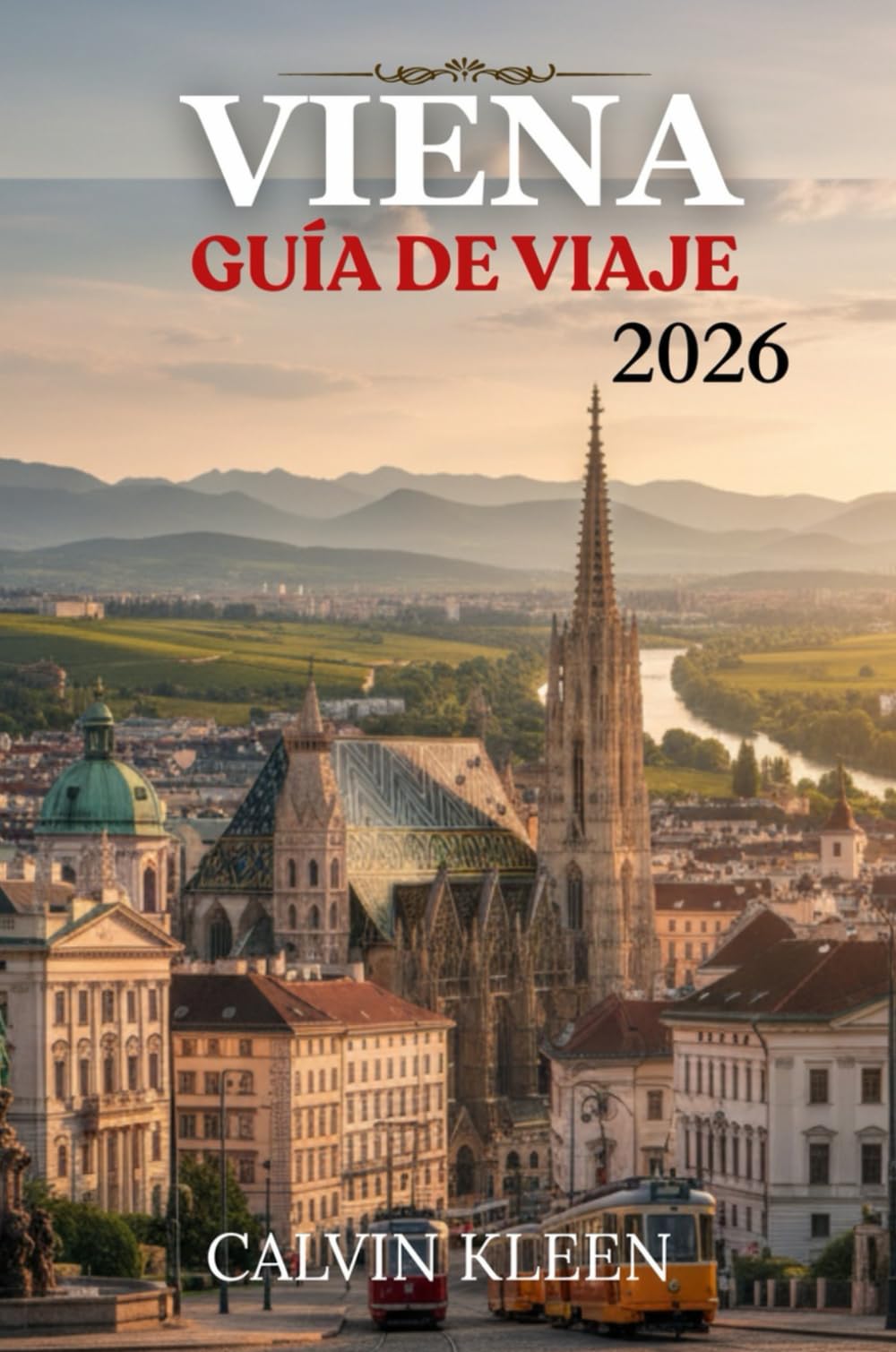 VIENA GUÍA DE VIAJE 2026