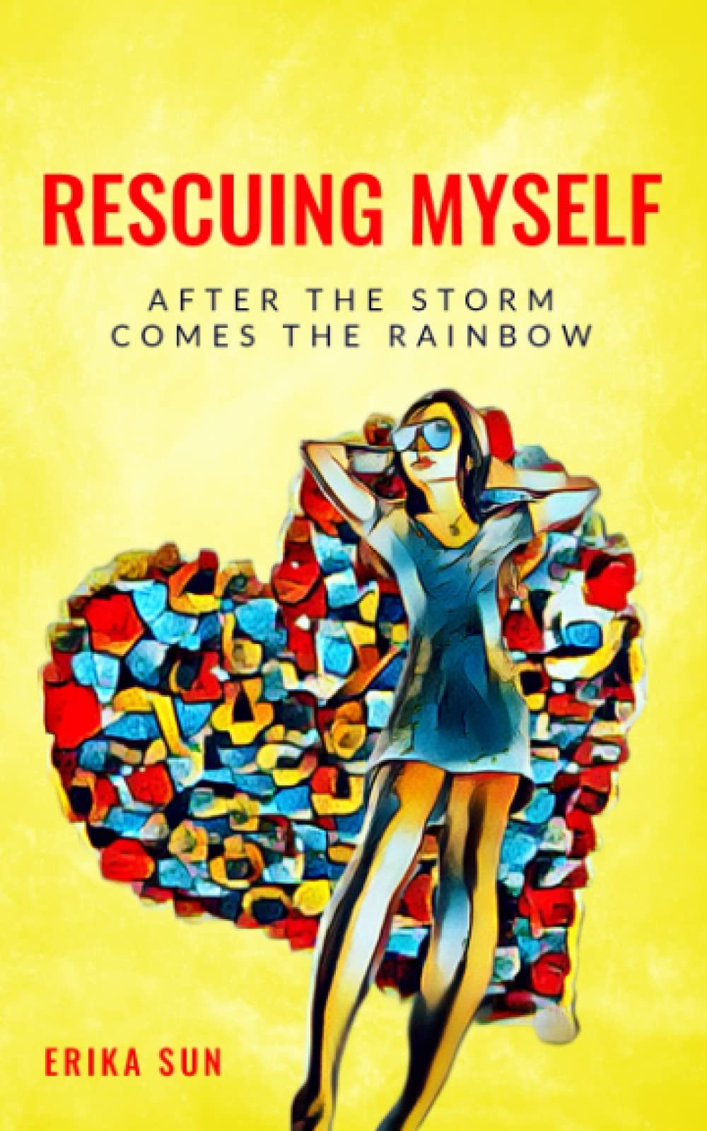 Rescuing myself: After the storm comes the rainbow