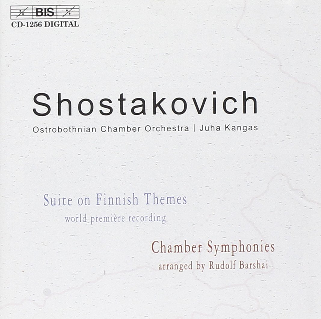 Shostakovich: Chamber Symphonies / Suite on Finnish Themes