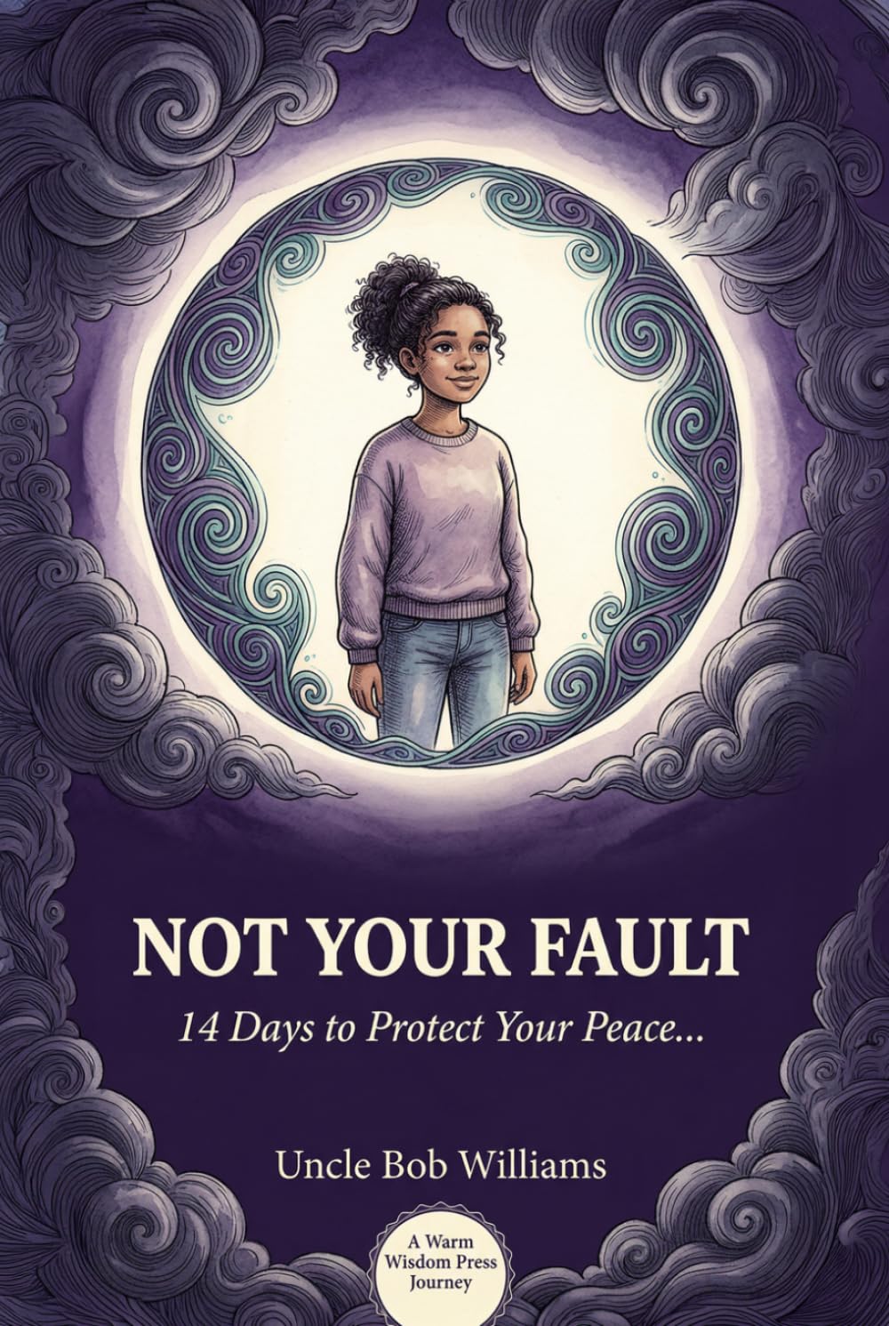Not Your Fault: 14 Days to Protect Your Peace, Set Real Boundaries, and Build Resilience with a Difficult Parent